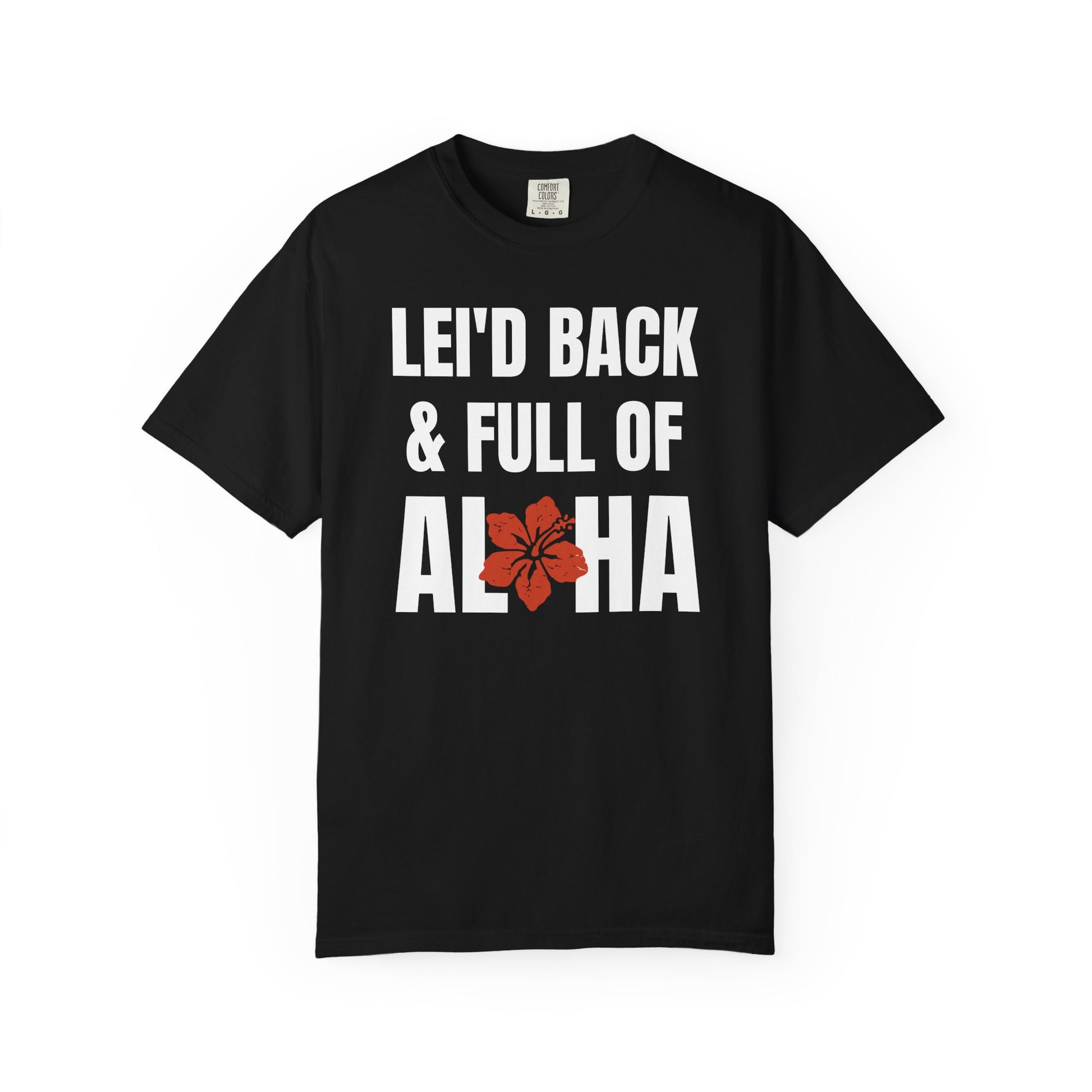 LEI'D BACK Tee